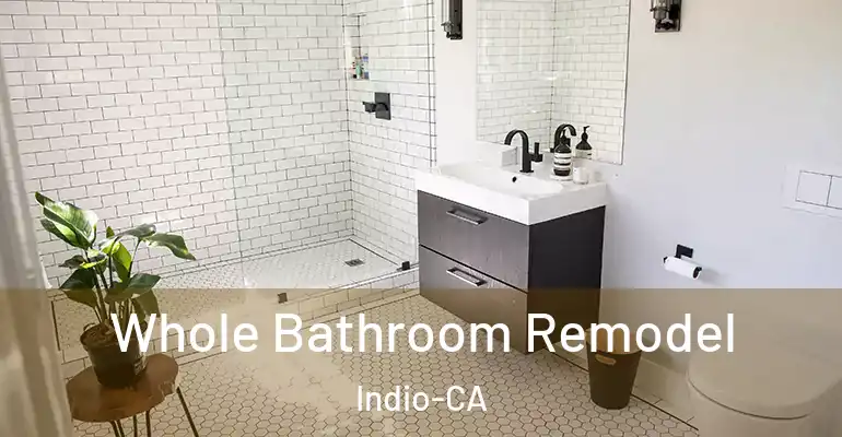 inner Bathroom imggen Whole Bathroom Remodel Indio-CA