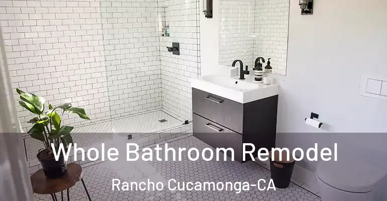 inner Bathroom imggen Whole Bathroom Remodel Rancho Cucamonga-CA