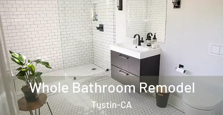 inner Bathroom imggen Whole Bathroom Remodel Tustin-CA